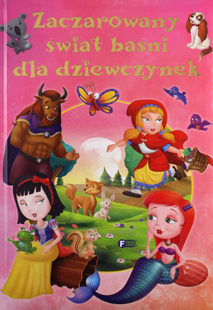 Zaczarowany świat baśni dla dziewczynek