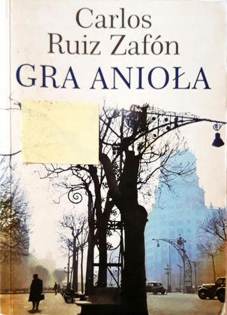 Gra anioła Carlos Ruiz Zafon