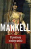 Wspomnienia brudnego anioła Henning Mankell