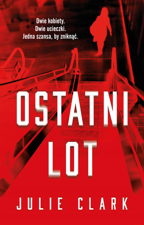 Ostatni lot Julie Clark