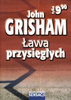 Ława przysięgłych John Grisham
