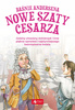 Nowe szaty cesarza. Baśnie Andersena
