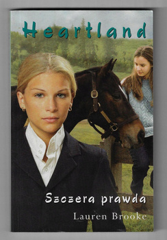 Heartland 11 - Szczera prawda Lauren Brooke