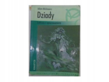 Dziady Adam Mickiewicz