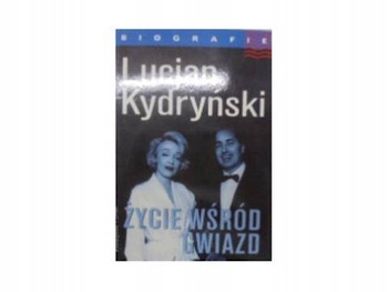 Życie wśród gwiazd L. Kydryński
