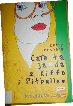 Cała ta jazda z Kiffo i Pitbullem