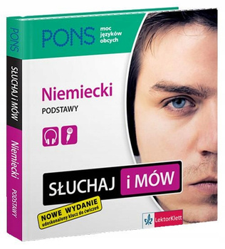 Słuchaj i mów Niemiecki podstawy Praca zbiorowa