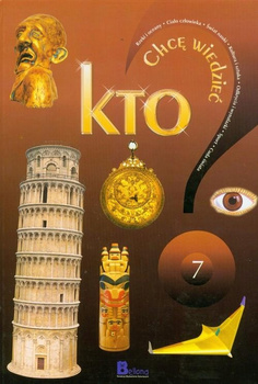 Chcę wiedzieć kto 7 Praca zbiorowa