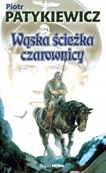 Wąska ścieżka czarownicy Piotr Patykiewicz
