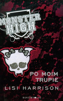 Monster High. Po moim trupie