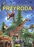 Ilustrowana encyklopedia Przyroda Praca zbiorowa