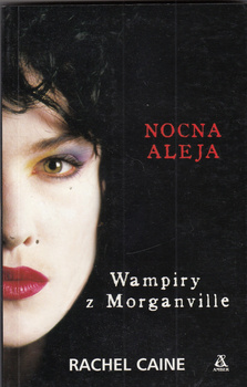 Wampiry z Morganville Nocna aleja Rachel Caine