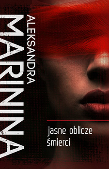 Jasne oblicze śmierci Aleksandra Marinina