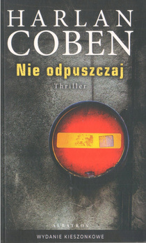 Nie odpuszczaj Harlan Coben