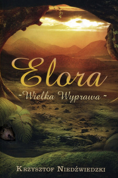 Elora wielka wyprawa Krzysztof Niedźwiedzki