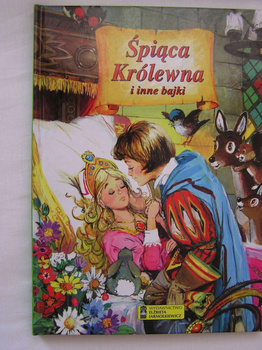 ŚPIĄCA KRÓLEWNA , PALUSZEK , JAŚ FASOLA Praca zbiorowa