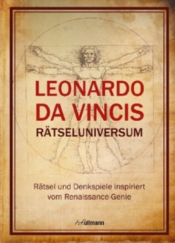 Leonardo da Vincis Rätseluniversum