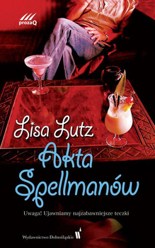 Akta Spellmanów Lisa Lutz