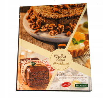 Wielka księga z wypiekami Praca zbiorowa