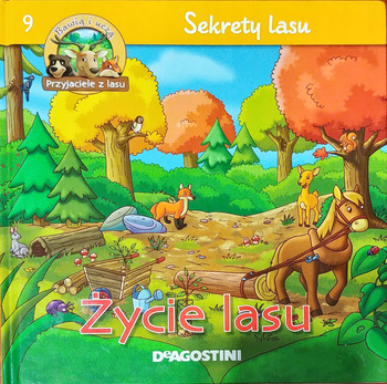 Życie lasu Sekrety lasu Praca zbiorowa