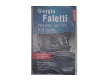 Prawda ukryta w oczach Giorgio Faletti
