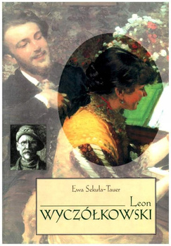 LEON WYCZÓŁKOWSKI Ewa Sekuła-Tauer