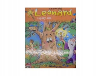 Czarodziej Leonard i stary dąb Benedicte.