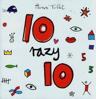 10 razy 10 Hervé Tullet