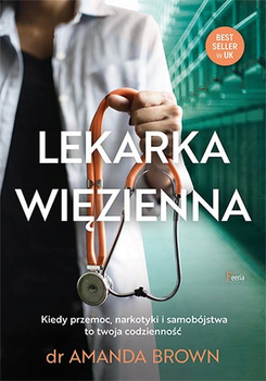 Lekarka więzienna Amanda Brown