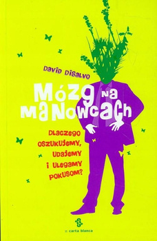 Mózg na manowcach David Disalvo