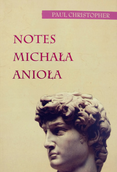 Notes Michała Anioła Paul Christopher