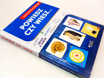 Encyklopedia szkolna. Powiedz czy wiesz... Praca zbiorowa