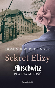 KSIĄŻKA SEKRET ELIZY DOMINIK W.RETTINGER