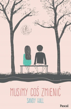 Musimy coś zmienić Sandy Hall