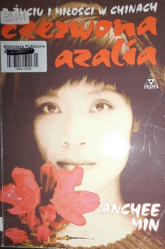 Czerwona Azalia Anchee Min