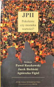 JP II - Pokolenie czy Mozaika Wartości?