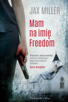 KSIĄŻKA MAM NA IMIĘ FREEDOM JAX MILLER