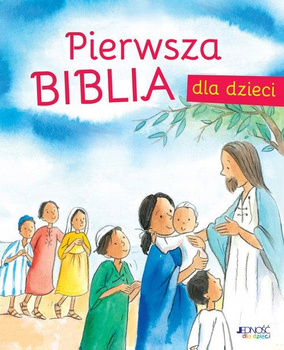 Pierwsza Biblia dla dzieci Ann Wright, Frank Endersby