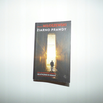 Ziarno prawdy Zygmunt Miłoszewski