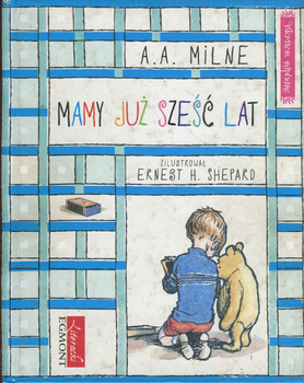 Mamy już sześć lat Alan Alexander Milne