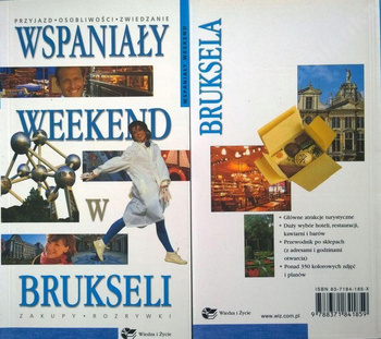 Wspaniały weekend w Brukseli.