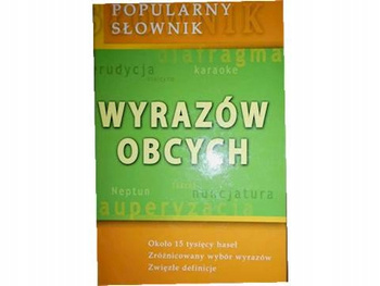 Popularny słownik wyrazów obcych Praca zbiorowa