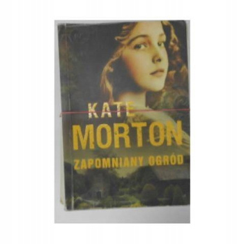 Zapomniany ogród Kate Morton