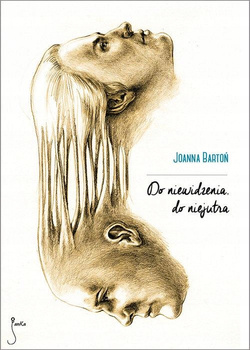 Do niewidzenia do niejutra Joanna Bartoń