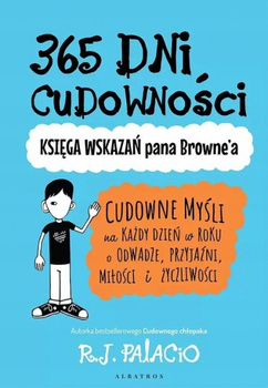 KSIĄŻKA 365 DNI CUDOWNOŚCI R.J.PALACIO