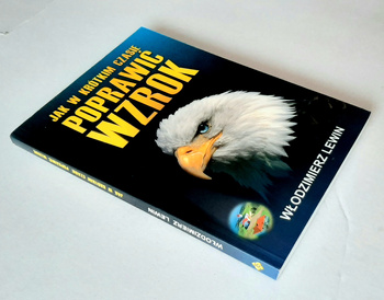 Jak w Krótkim Czasie Poprawić Wzrok