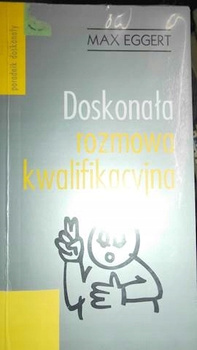 Doskonała rozmowa kwalifikacyjna Max Eggert