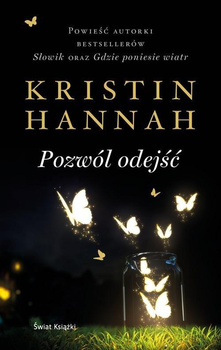 KSIĄŻKA POZWÓL ODEJŚĆ KRISTIN HANNAH