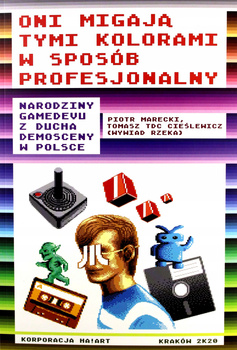 Narodziny gamedevu z ducha demosceny w Polsce