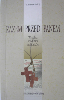 Razem przed Panem Modlitwa małżonków ks. Groń SJ